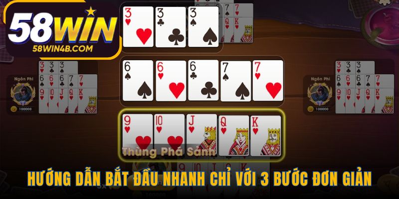 Quy trình 3 bước tham gia chơi Mậu Binh cho người mới