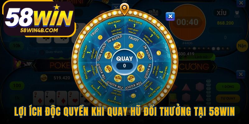 Trải nghiệm nổ hũ 58WIN với tỷ lệ thắng và dịch vụ vượt trội